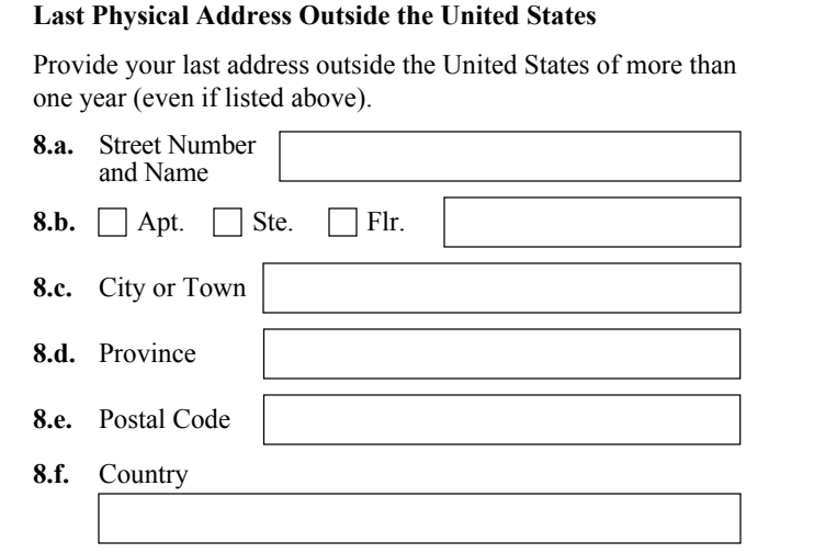 Form I-130A, Part 1 (Information About You, Last Physical Address Outside the United States) : Item 8 as it appears on edition 04/01/24