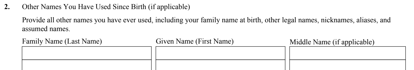 Form I-485, Part 1 (Information About You) : Item 2, Other Names You Have Used Since Birth, with Family Name, Given Name, and Middle Name boxes, as it appears on edition 09/18/26