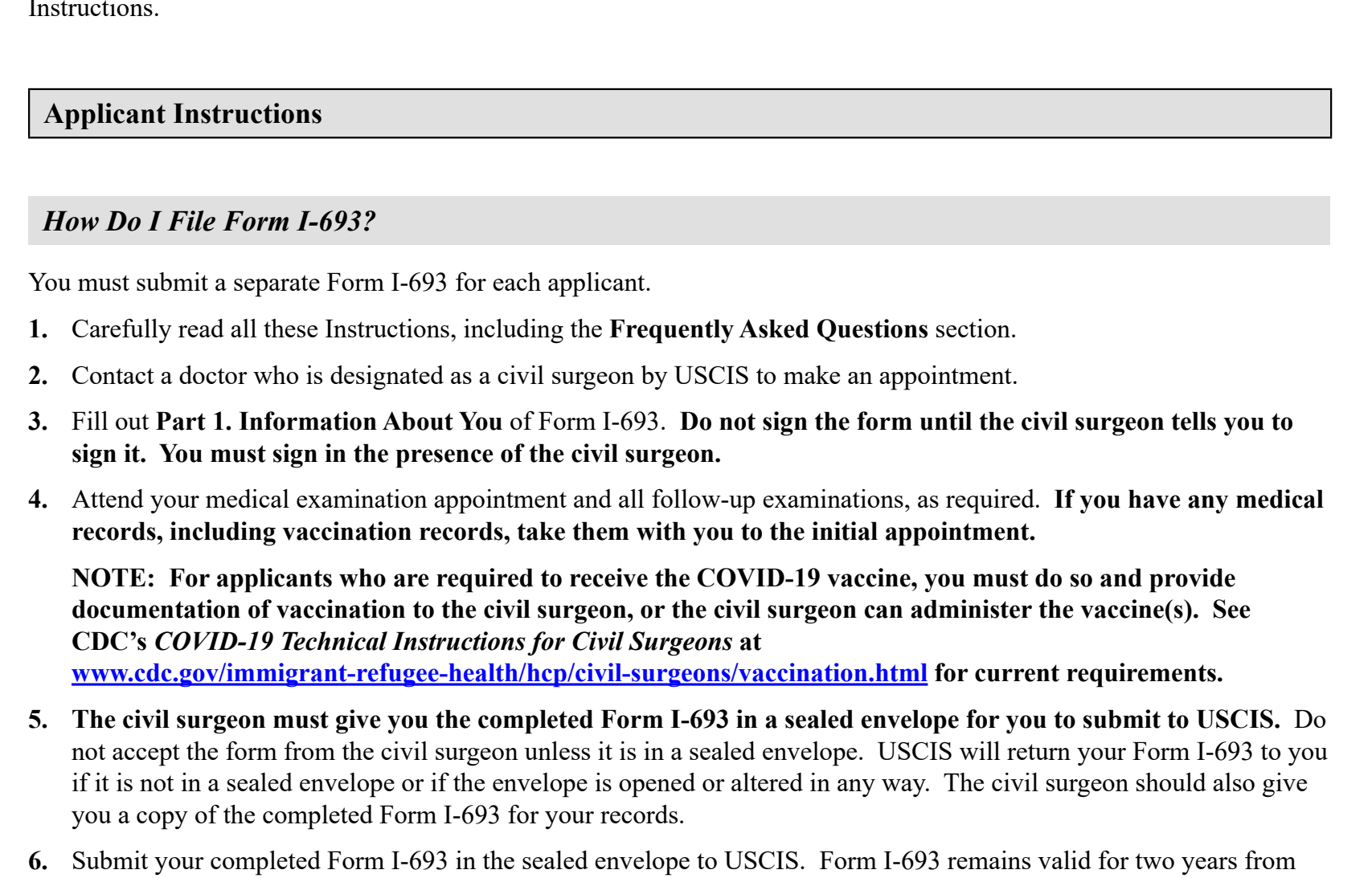 Form I-693 Instructions, How Do I File Form I-693? steps : the civil surgeon requirement and sealed envelope rule as they appear on edition 01/20/25