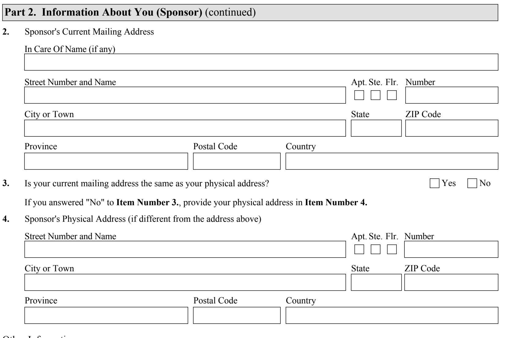 Form I-864, Part 2 (Information About You (Sponsor)) : Items 2 through 4, the mailing address, the same-as-physical-address question, and the physical address, as they appear on edition 10/17/24